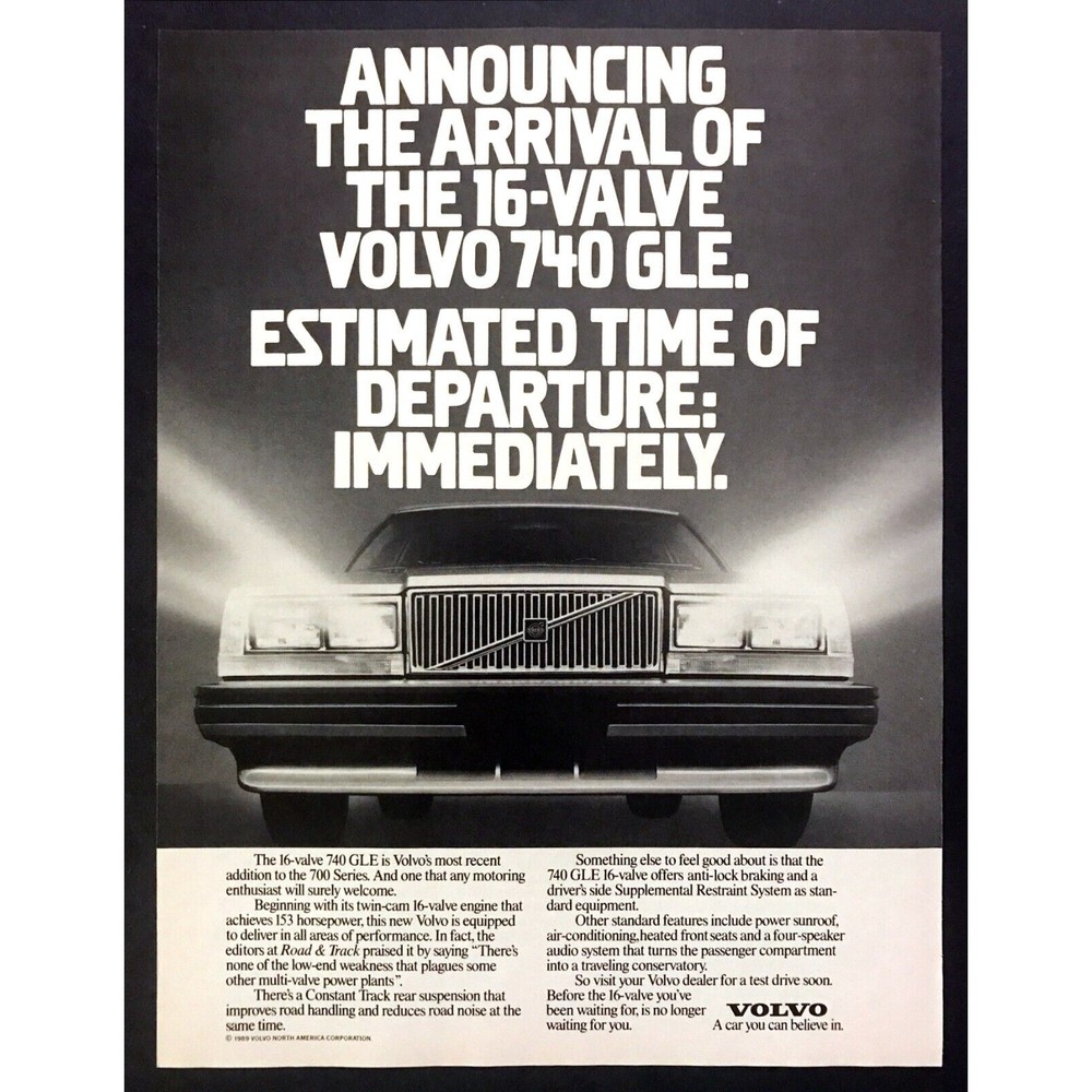 1989 Volvo 740 GLE Sedan photo "Time of Departure: Immediately" vintage print ad
